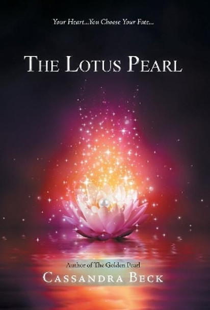 The Lotus Pearl Cassandra Beck 9780228808206