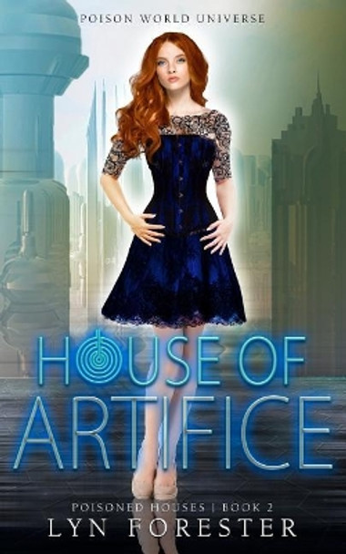 House of Artifice Lyn Forester 9781093893717