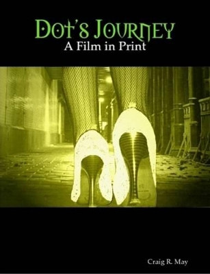 Dot's Journey by Craig May
