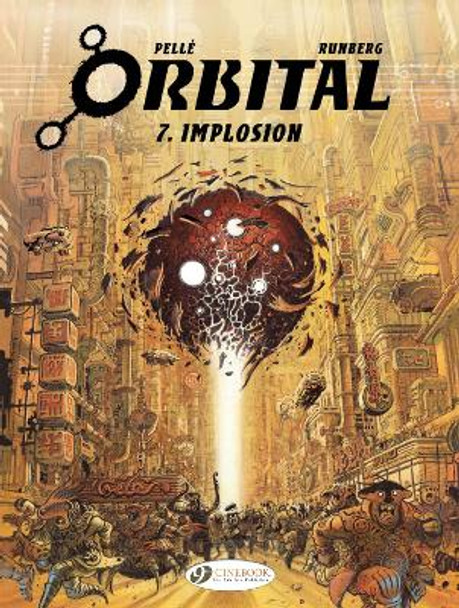 Orbital Vol. 7: Implosion Sylvain Runberg 9781849183789