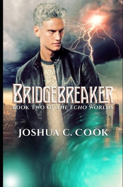 Bridgebreaker Joshua C Cook 9781536949285