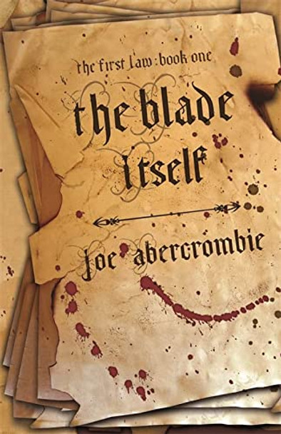 The Blade Itself: Book One Joe Abercrombie 9781399604307