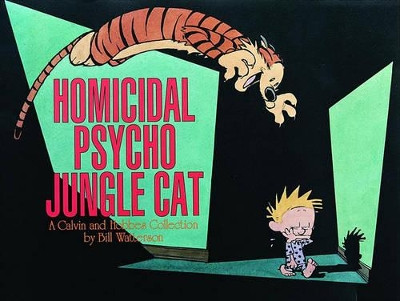 Homicidal Psycho Jungle Cat Bill Watterson 9780836217698