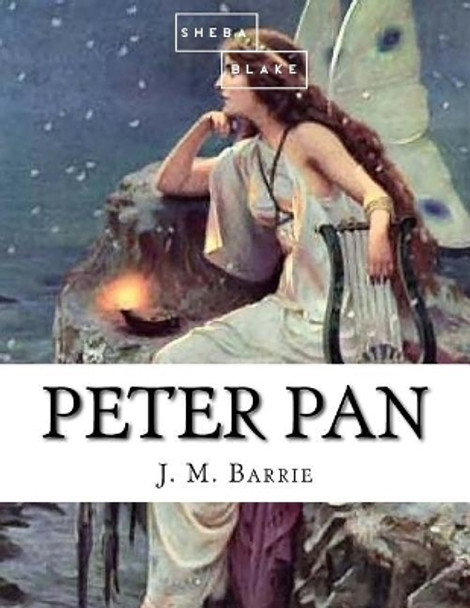 Peter Pan James Matthew Barrie 9781548346041