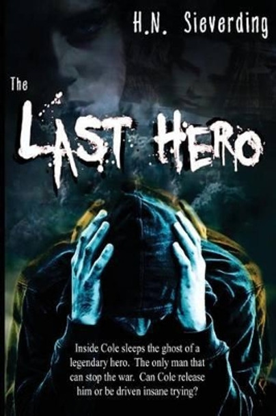 The Last Hero by H N Sieverding