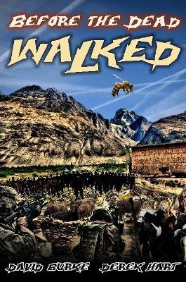 Before The Dead Walked by Derek Hart