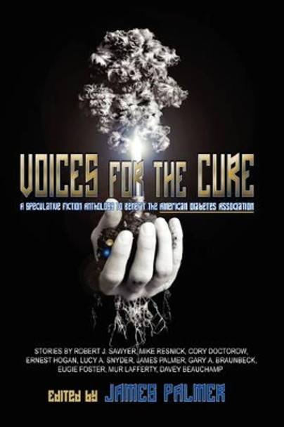 Voices for the Cure James Palmer 9780615187273