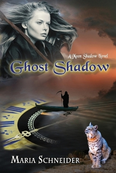 Ghost Shadow: Moon Shadow Series Maria E Schneider 9780692578353