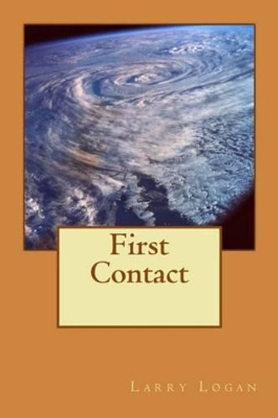 First Contact by Larry Logan