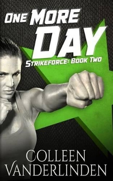 One More Day by Colleen Vanderlinden