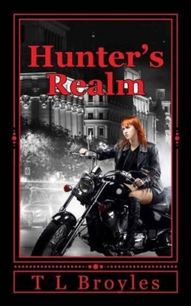 Hunter's Realm by T L Broyles