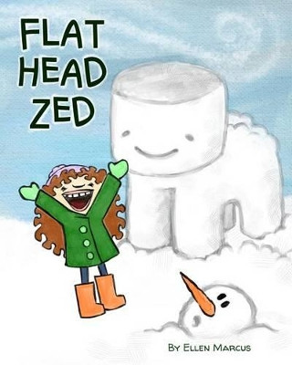 Flat Head Zed by Ellen Marcus