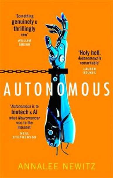 Autonomous Annalee Newitz 9780356511221