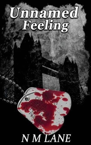 Unnamed Feeling by N M Lane