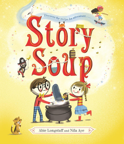 Story Soup by Nila Aye