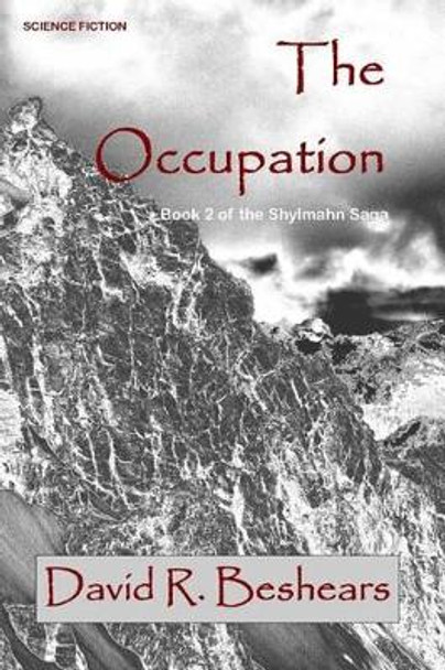 The Occupation David R Beshears 9780977364619