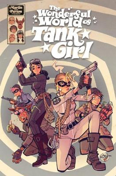 The Wonderful World of Tank Girl by Alan Martin