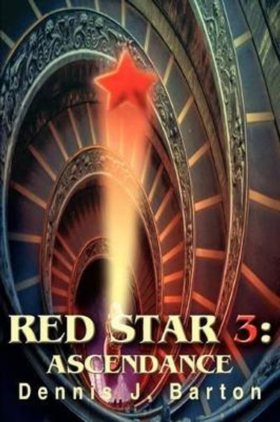 Red Star 3 by Dennis J Barton