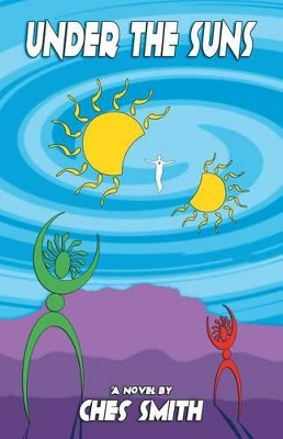 Under the Suns by Ches Smith