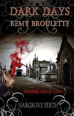 Dark Days Remy Broulette by Dark Water Arts Designs