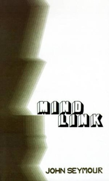 Mindlink by John Seymour