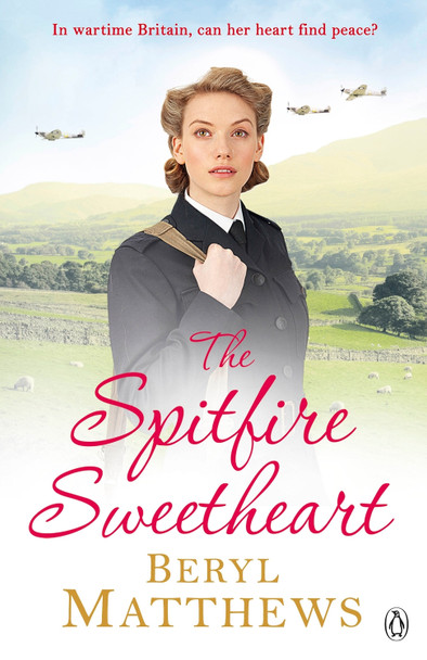 The Spitfire Sweetheart by Beryl Matthews