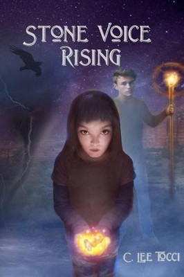 Stone Voice Rising by C Lee Tocci