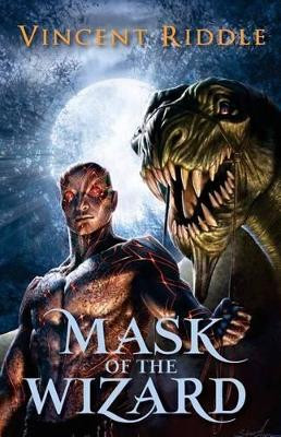 Mask of the Wizard Vincent Riddle 9780986308345