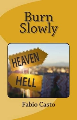 Burn Slowly by Sarah Jane Webb