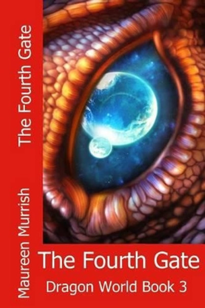 The Fourth Gate by Maureen Murrish