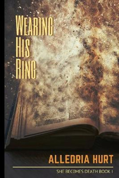Wearing His Ring Alledria Hurt 9780692643914