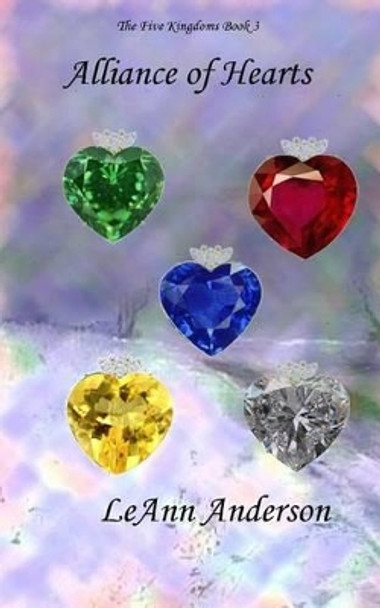 Alliance of Hearts by Leann Anderson