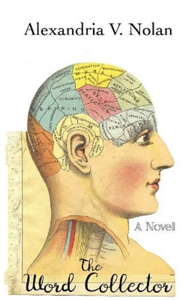 The Word Collector by Alexandria V Nolan