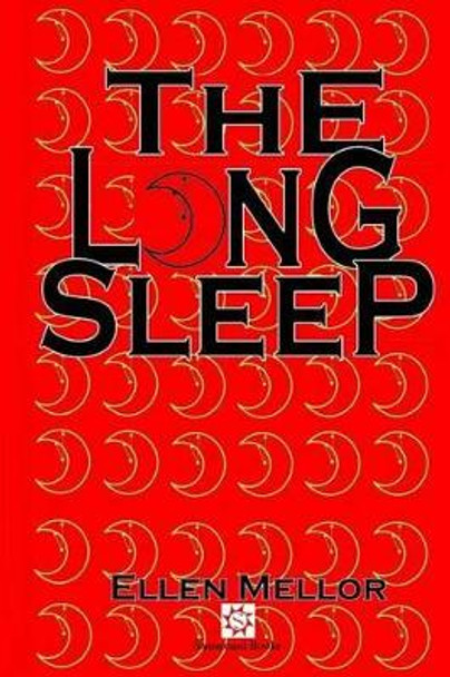 The Long Sleep by Ellen Mellor