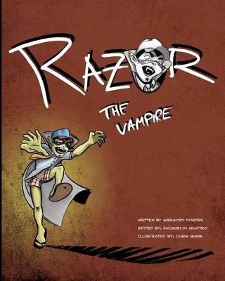 Razor The Vampire! by Jacquelyn Quattro