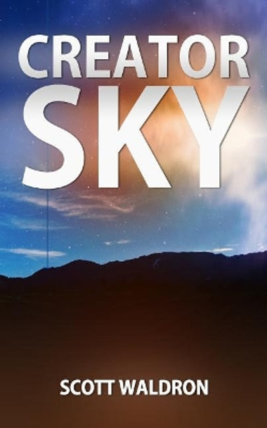 Creator Sky by Scott Waldron