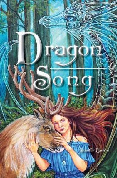 Dragon Song by Jennifer C Carson