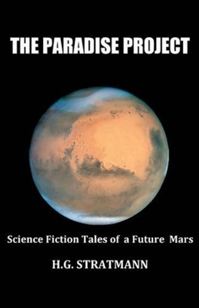The Paradise Project by H G Stratmann