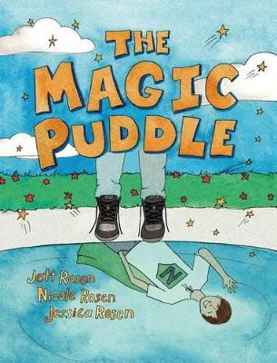 The Magic Puddle Rosen Jett 9780986381416