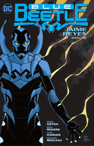 Blue Beetle: Jaime Reyes Book One Keith Giffen 9781779515063