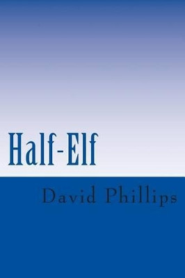 Half-Elf by Professor David Phillips (Advising Board for the Research Councils London)