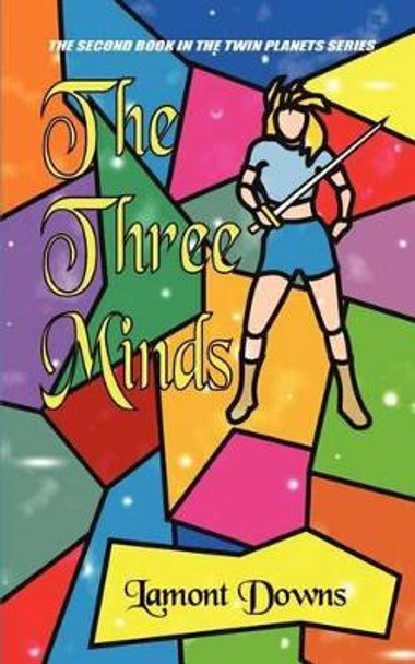 The Three Minds Lamont Downs 9780759683242