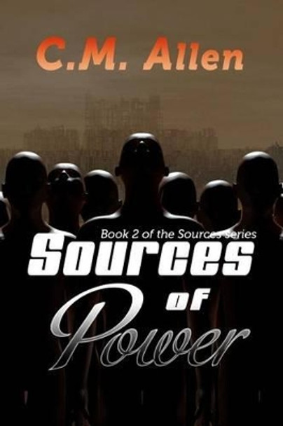 Sources of Power by C M Allen