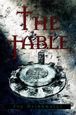 The Table by Joy Drinkwater