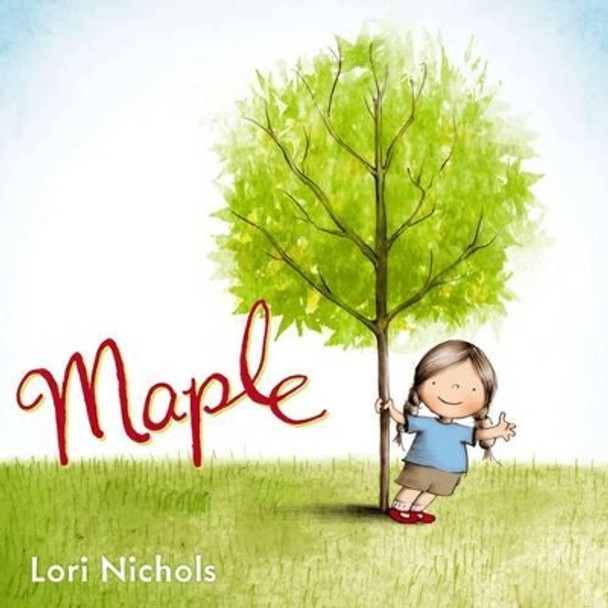 Maple Lori Nichols 9780399160851