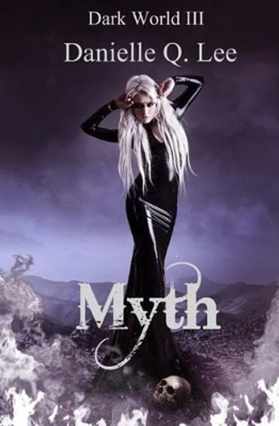 Myth by Danielle Q Lee