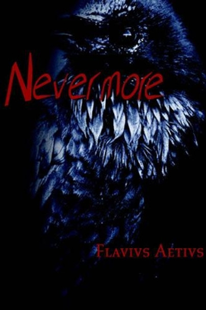 Nevermore Flavivs Aetivs 9780595347346