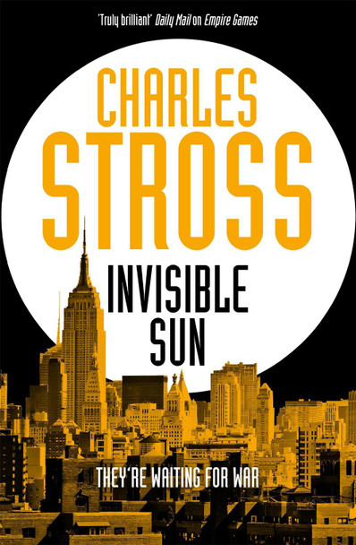 Invisible Sun Charles Stross 9781447247593