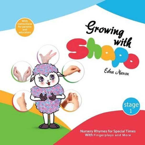 Growing With Shapo - Nursery Rhymes for Special Times Shapo Me 9781507733998