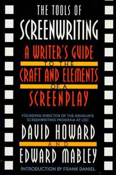 The Tools Of Screenwriting David Howard 9780312119089